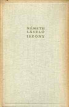 Nmeth Lszl - Iszony