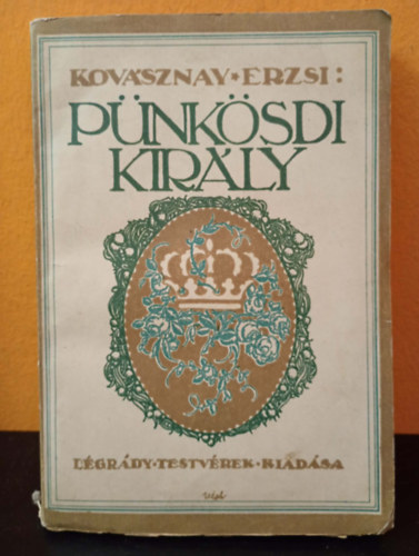 Kovásznay Erzsi - Pünkösdi király