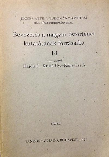 Bevezet�s a magyar �st�rt�net kutat�s�nak forr�saiba I:1