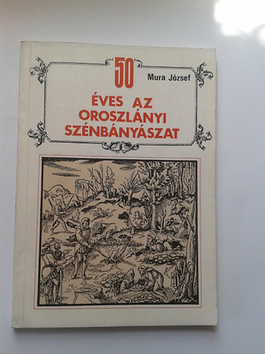 50 �ves az oroszl�nyi sz�nb�ny�szat