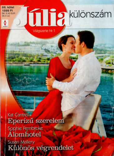 Jlia klnszm 86. ktet - Eperz szerelem (Elrendezett hzassgok 1.), lomhotel, Klns vgrendelet