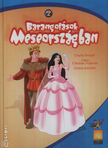 Barangolsok meseorszgban 2.