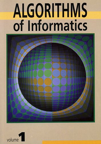 Iv�nyi Antal  (editor) - Algorithms of Informatics 1-2.