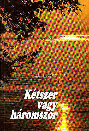 Ktszer vagy hromszor