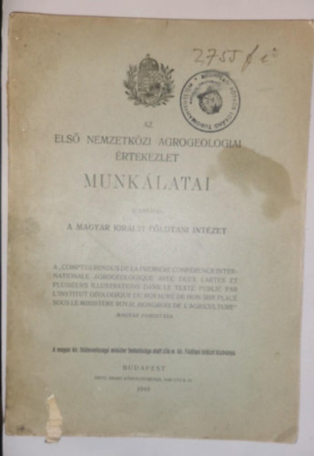 Az els� nemzetk�zi agrogeologiai �rtekezlet munk�latai