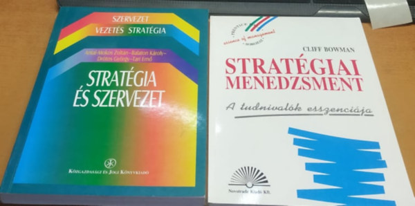 Stratgia s szervezet + Stratgiai menedzsment (2 ktet)