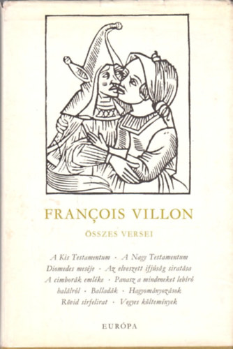 Francois Villon - Francois Villon sszes versei