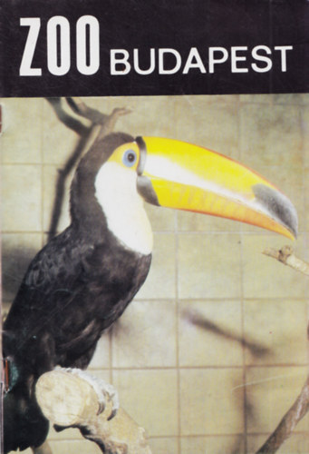 ZOO Budapest - A Fvrosi llat- s Nvnykert tmutatja (11. kiads)