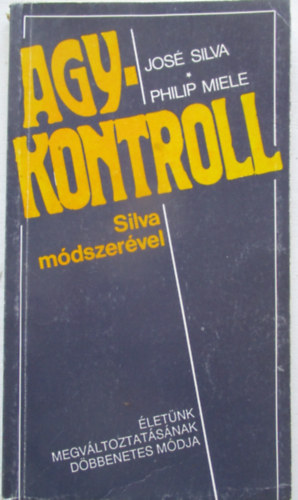 Agykontroll Silva m�dszer�vel