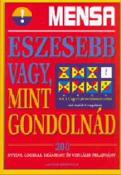 Mensa - Eszesebb vagy, mint gondolnd