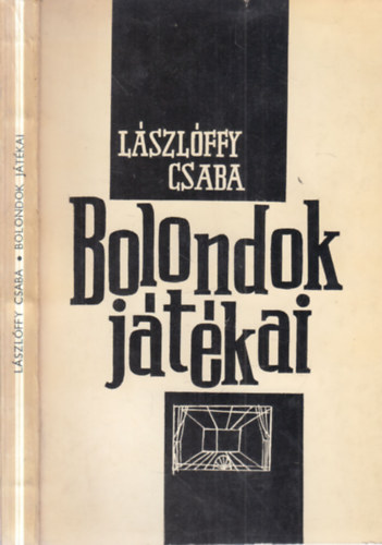 Bolondok j�t�kai (dedik�lt)