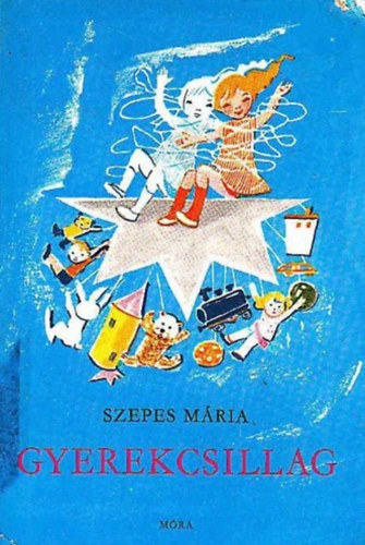 Szepes Mria - Szepes Mria - Gyerekcsillag