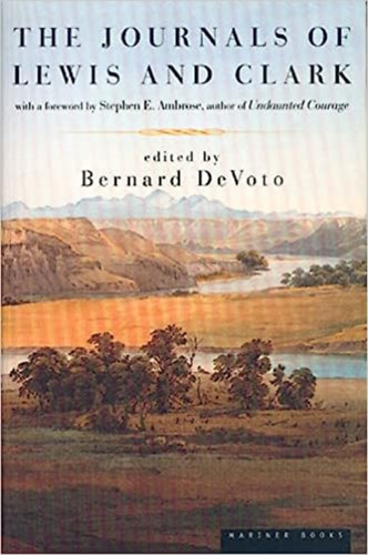 Bernard de Voto - The Journals of Lewis and Clark