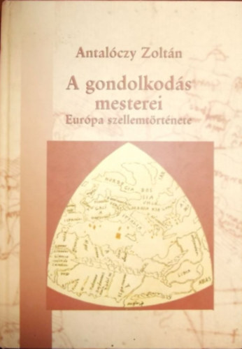 A gondolkods mesterei - Eurpa szellemtrtnete