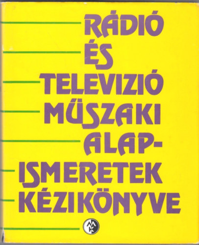 Rdi s televzi mszaki alapismeretek kziknyve