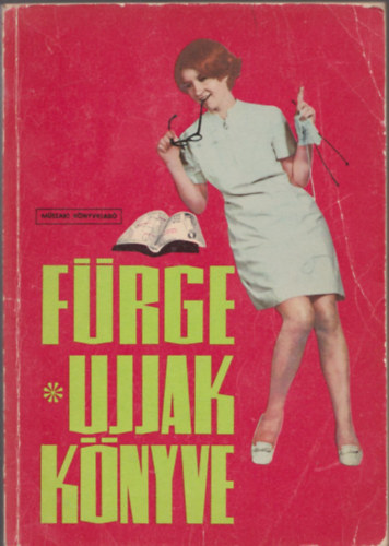 Villnyi Emiln  (szerk.) - Frge ujjak knyve 1968