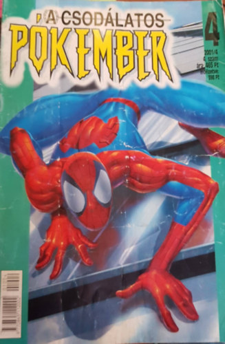 A csod�latos p�kember 4. - A kezd� (2001/4)