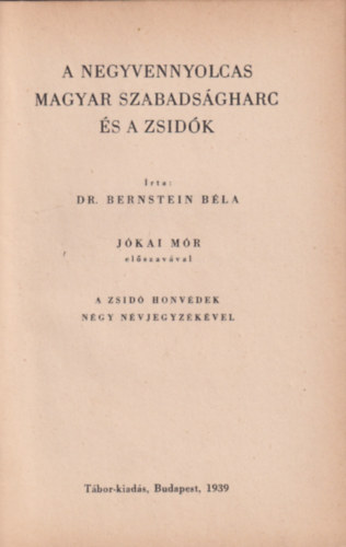 A negyvennyolcas magyar szabadsgharc s a zsidk