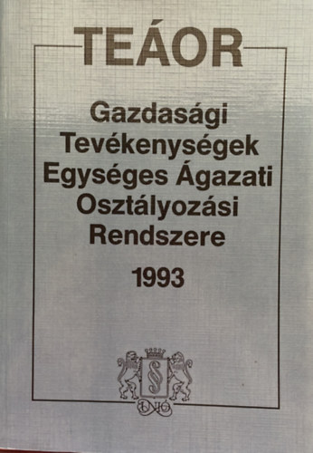 A gazdasgi tevkenysgek egysges gazati osztlyozsi rendszere - TEOR - 1993