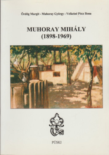 Muhoray Mihly (1898-1969)