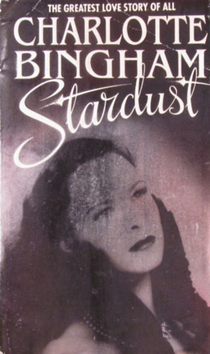 Charlotte Bingham - Stardust