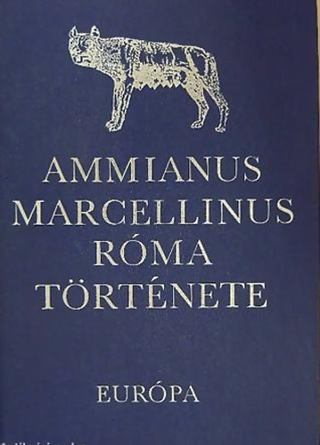 Ammianus Marcellinus - Rma trtnete