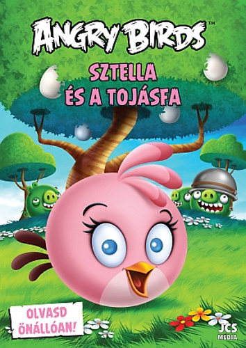 Richard Dungworth - Angry Birds - Sztella és a tojásfa