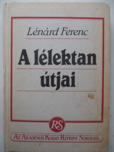 L�n�rd Ferenc - A l�lektan �tjai (Reprint)
