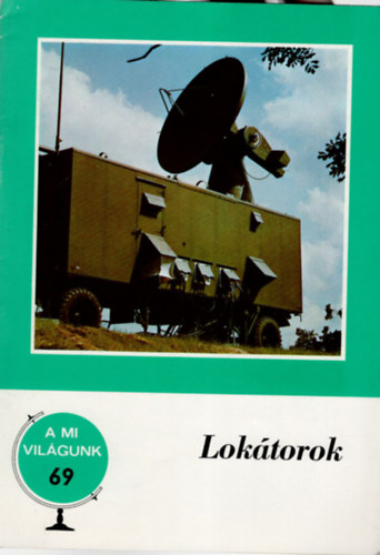 Loktorok - ( A Mi vilgunk 69 )