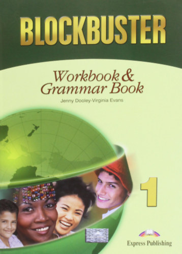 Evans,Virginia-Dooley,Jenny - Blockbuster 1. / Workbook & Grammar Book