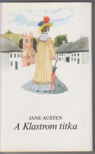 Jane Austen - A klastrom titka