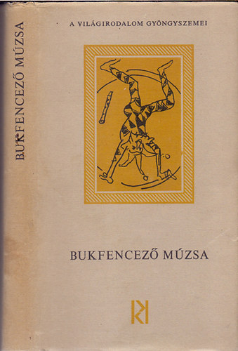 Bukfencez� m�zsa (A vil�girodalom gy�nygyszemei)