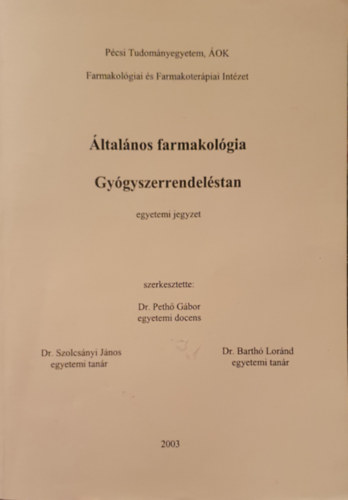 ltalnos farmakolgiai - Gygyszerrendelstan