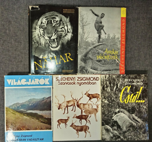5db Sz�chenyi Zsigmond vad�szati k�nyvcsomag: Nahar + Afrikai t�bort�zek + Alaszk�ban vad�sztam + Szarvasok nyom�ban + Csui!...