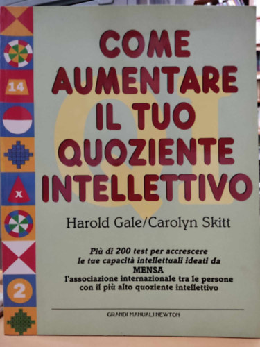 Come Aumentare il tuo quoziente intellettivo (Hogyan lehet nvelni az IQ-jt)(Grandi Manuali Newton 7)