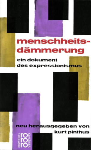 Menschheitsd�mmerung: Ein Dokument des Expressionismus