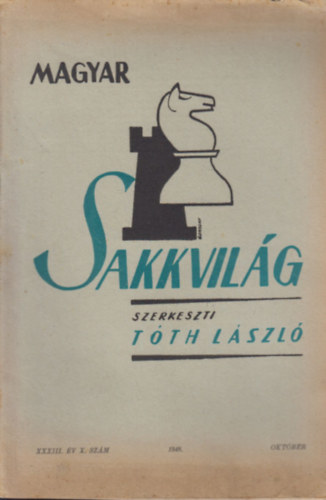 Magyar Sakkvilg XXXIII. v X. szm - 1948 Oktber