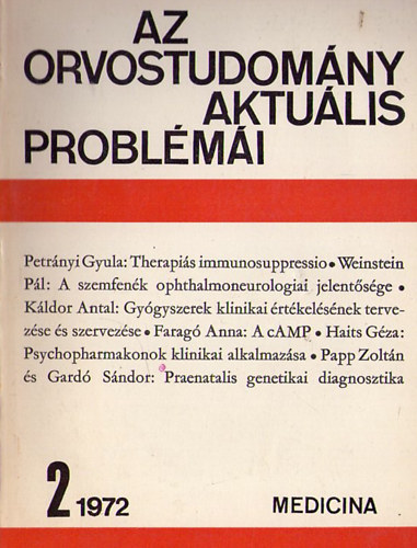Az orvostudom�ny aktu�lis probl�m�i 13. k�tet 1972/2.
