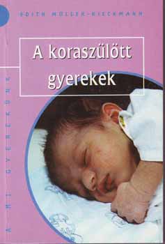 A koraszltt gyerekek