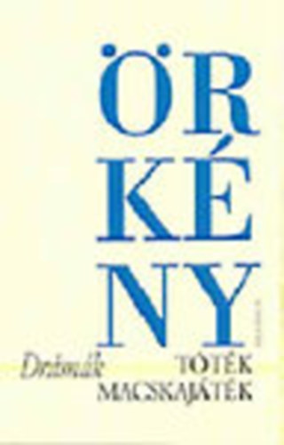 Dr�m�k (T�t�k - Macskaj�t�k)