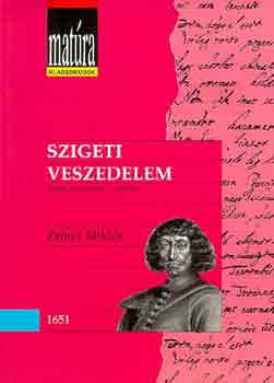 Zr�nyi Mikl�s - Szigeti veszedelem (Mat�ra)