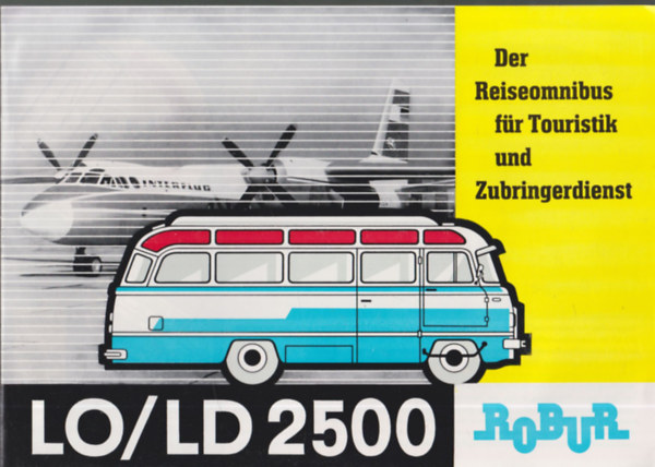 Der Reiseomnibus fr Touristik und Zubringerdienst LO/LD 2500