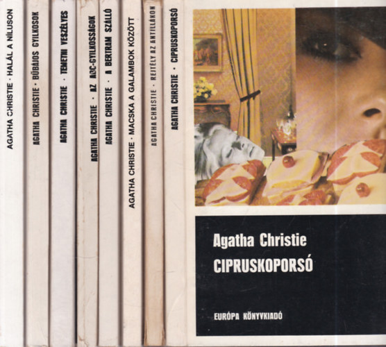 8 db. Agatha Christie krimi (Cipruskopors� + Rejt�ly az Antill�kon + Macska a galambok k�z�tt + A Bertram sz�ll� + Az ABC-gyilkoss�gok + Temetni vesz�lyes + B�b�jos gyilkosok + Hal�l a N�luson) +