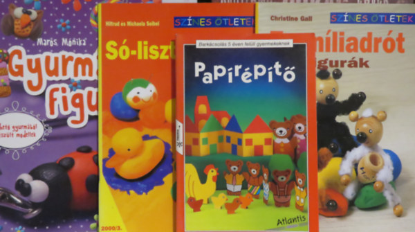 4 db hobbi-knyv: Paprpt; S-liszt gyurma; Zsenliadrt figurk; Gyurmafigurk