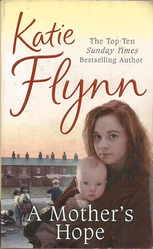 Katie Flynn - A Mother's Hope
