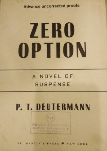 Zero Option. A novel of suspense.
