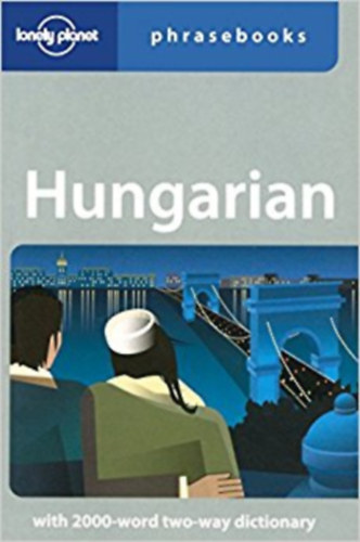 Hungarian Phrasebooks - Lonely Planet (magyar nyelvknyv, szszedet)