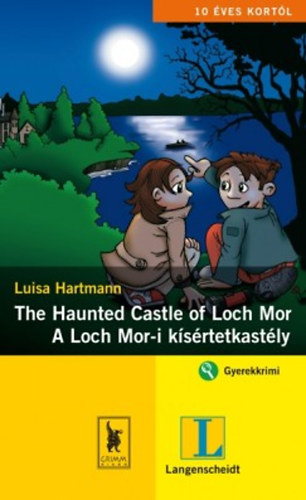 The Haunted Castle of Loch Mor - A Loch Mor-i ksrtetkastly