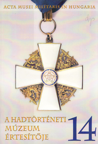 A Hadtrtneti Mzeum rtestje 14.