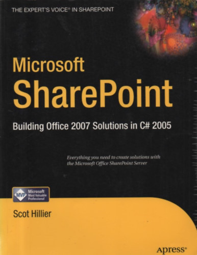 Scot Hillier - Microsoft SharePoint - Building Office 2007 Solutions in C# 2005